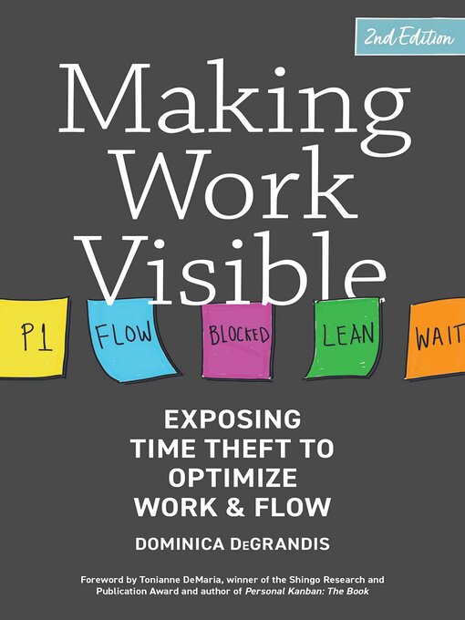 Title details for Making Work Visible by Dominica DeGrandis - Available